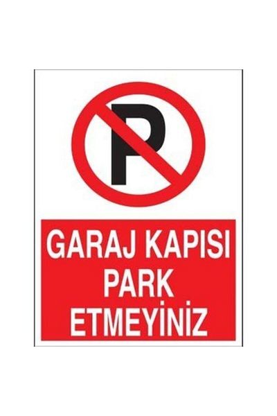 GENC DIJITAL BASKI Garage Door Warning Sign -Dekota over Print-A4 Size