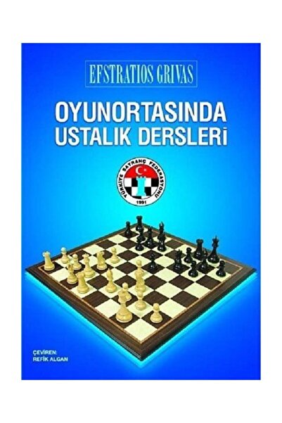 Türkiye Satranç Federasyonu Yayınları Oyunortasında Ustalık Dersleri