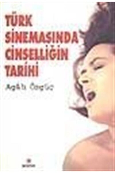 Parantez Yayınları Türk Sinemasında Cinselliğin Tarihi