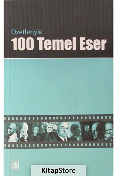 Palet Yayınları Özetleriyle 100 Temel Eser