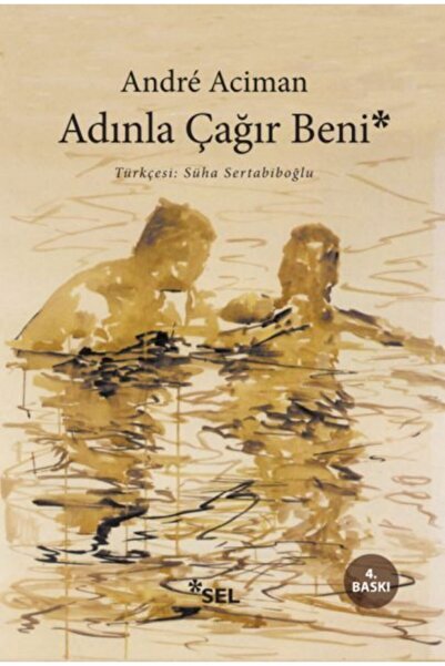 Sel Yayıncılık Adınla Çağır Beni