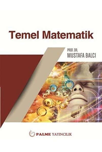 Palme Yayıncılık Palme Temel Matematik / Mustafa Balcı / / 9786053556473