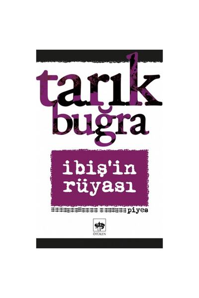 Ötüken Neşriyat Ibiş’in Rüyası (piyes)