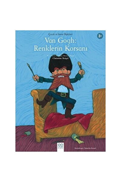 1001 Çiçek Kitaplar Van Gogh: Renklerin Korsanı kitabı - Christine Beigel - 1...
