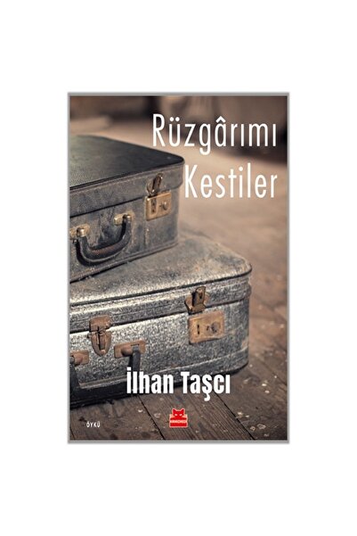 Kırmızı Kedi Yayınevi Rüzgarımı Kestiler