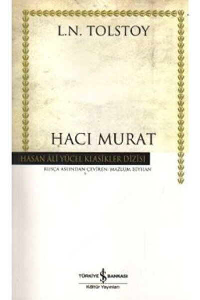 TÜRKİYE İŞ BANKASI KÜLTÜR YAYINLARI Hacı Murat