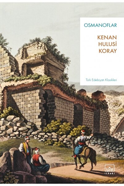 İthaki Yayınları Osmanoflar-Kenan Hulusi Koray.