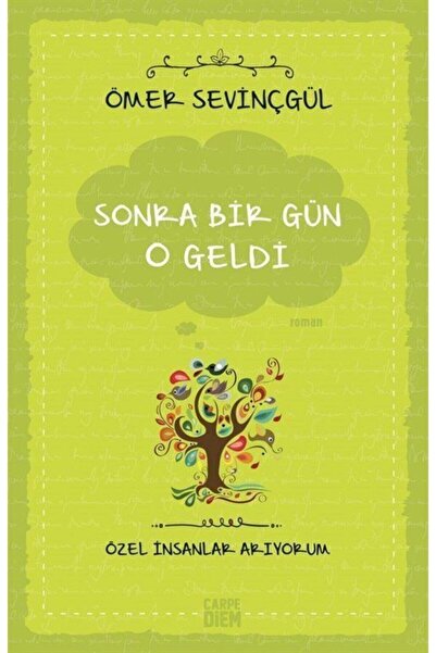 Timaş Yayınları Sonra Bir Gün O Geldi