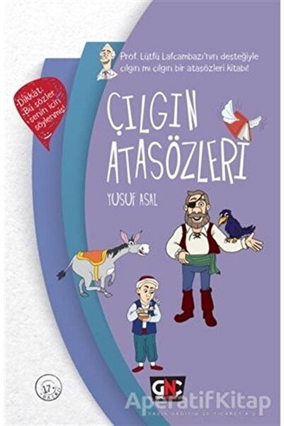 Genç Nesil Çılgın Atasözleri / Yusuf Asal / Genç Nesil / 9786259436944