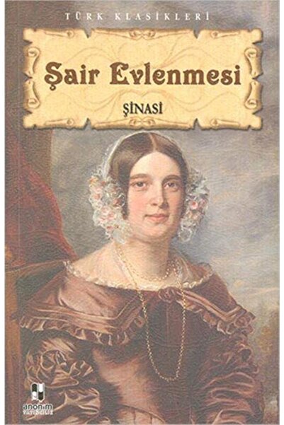 Genel Markalar Şair Evlenmesi - Şinasi -
