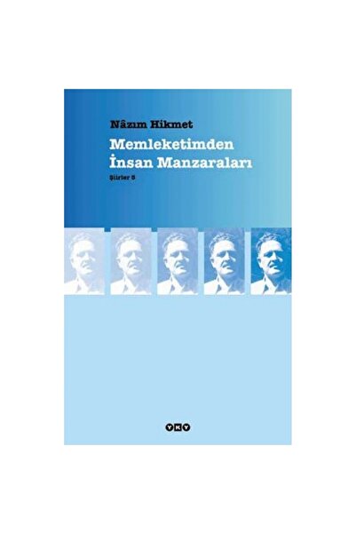 Yapı Kredi Yayınları Memleketimden Insan Manzaraları : Şiirler 5