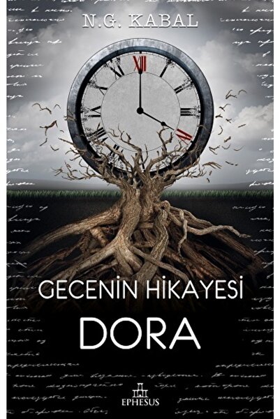 Ephesus Yayınları Gecenin Hikayesi  Dora  N.G. Kabal