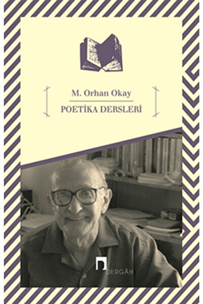 Dergah Yayınları Poetika Dersleri / Dergah Yayınları / M. Orhan Okay