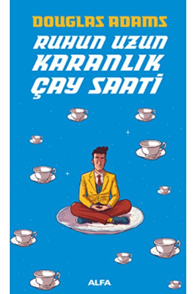 Alfa Yayınları Ruhun Uzun Karanlık Çay Saati cevşen-i Kebir  Douglas Adams