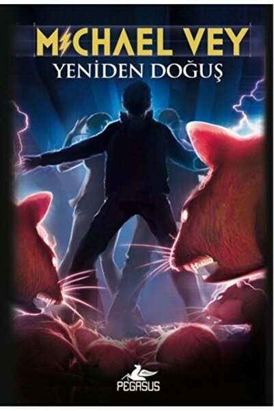 Pegasus Yayınları Michael Vey 2 - Yeniden Doğuş & Richard Paul Evans