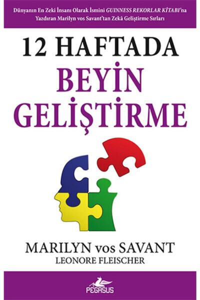Pegasus Yayınları 12 Haftada Beyin Geliştirme – Marilyn vos Savant & Leonore ...