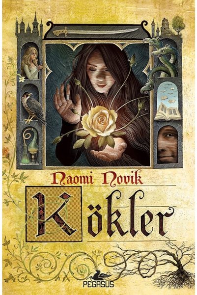 Pegasus Yayınları Kökler - Naomi Novik