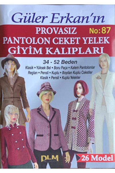 Dilem Yayınları Güler Erkan Provasız Pantolon Ceket Yelek Giyim Kalıpları No:87