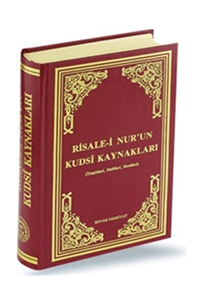 Envar Neşriyat Risale-i Nur'un Kutsi Kaynakları Büyük Boy