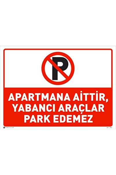 nefdijital Belongs to the Apartment, Foreign Vehicles Not Parking Sign