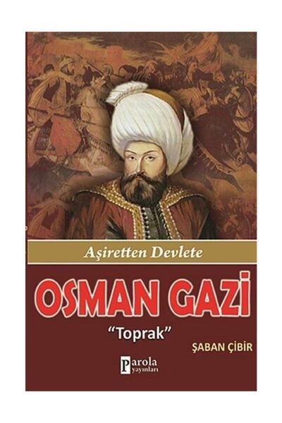 Parola Yayınları Osman Gazi - Şaban Çibir