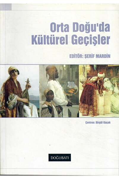 Doğu Batı Yayınları Ortadoğu’da Kültürel Geçişler