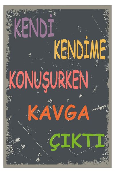 Conceptione Όταν Μιλάω Στον Εαυτό Μου Ξεσπάει Καβγάς Ξύλινη Αφίσα