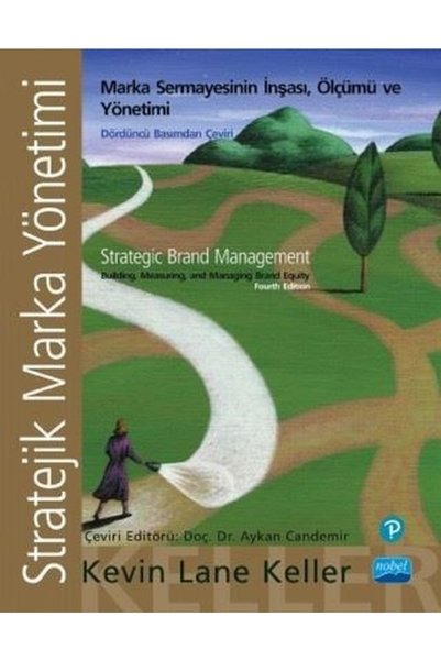 Nobel Akademik Yayıncılık Stratejik Marka Yönetimi / Kevin Lane Keller / / 9786057895073