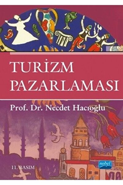 Nobel Akademik Yayıncılık Turizm Pazarlaması - Necdet Hacıoğlu