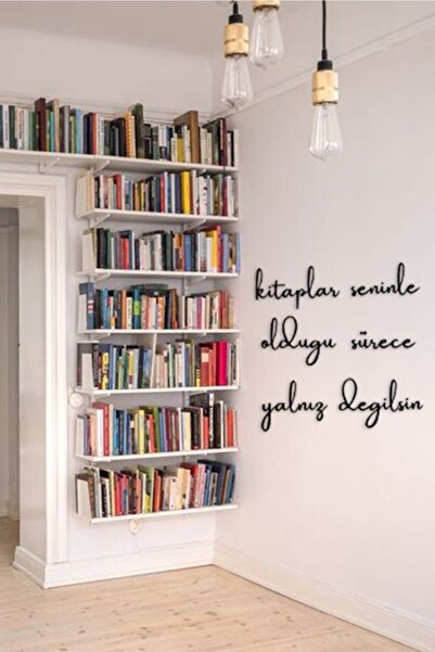10kdekor 10k Dekor Kitaplar Seninle Olduğu Sürece Yalnız Değilsin Ahşap Duvar...