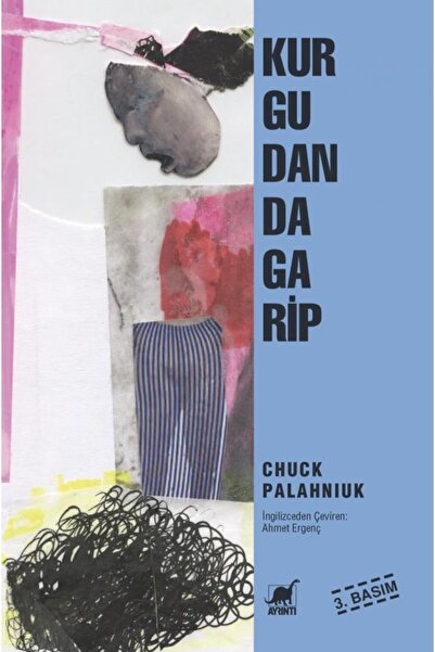 Ayrıntı Yayınları Kurgudan Da Garip / Chuck Palahniuk