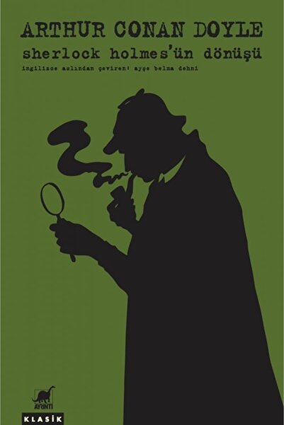 Ayrıntı Yayınları Sherlock Holmes'ün Dönüşü Sir Arthur Conan Doyle