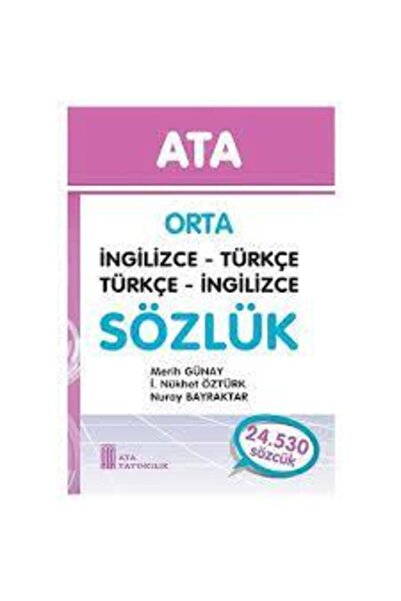 Ata Yayıncılık Ata Orta Ingilizce - Türkçe, Türkçe - Ingilizce Sözlük (karton...