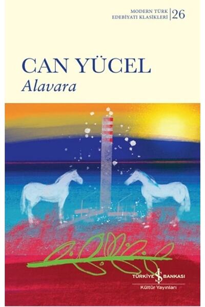 TÜRKİYE İŞ BANKASI KÜLTÜR YAYINLARI Alavara Can Yücel Karton Kapak