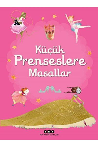 Yapı Kredi Yayınları Küçük Prenseslere Masallar