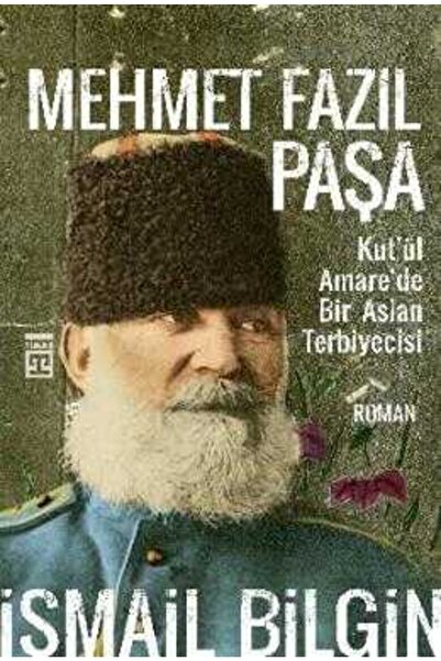 Timaş Yayınları Mehmet Fazıl Paşa