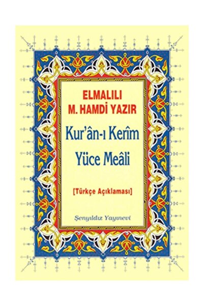 Şenyıldız Yayınevi Kur'anı Kerim Ve Yüce Meali / Türkçe Açıklaması Metinsiz (...