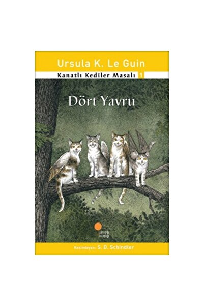 Günışığı Kitaplığı Kanatlı Kediler Masalı 1 - Dört Yavru - Ursula K. Le Guin -