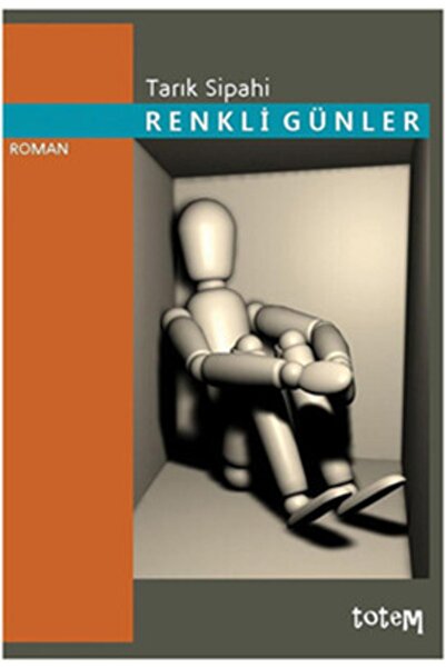 Generic Brand Renkli Günler, Tarık Sipahi, , Renkli Günler Kitabı, 90 Sayfa
