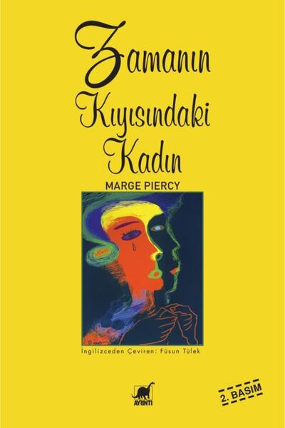 Ayrıntı Yayınları Zamanın Kıyısındaki Kadın / Marge Piercy / / 9789755390093