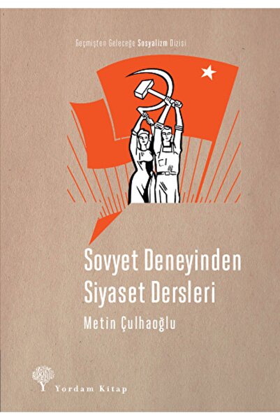 Genel Markalar Sovyet Deneyinden Siyaset Dersleri