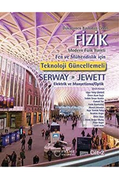 Palme Yayınevi Fizik Serway-jewett 2.cilt (9.baskıdan Çeviri)