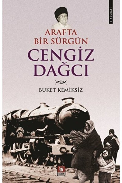 Generic Brand Arafta Bir Sürgün Cengiz Dağcı / Buket Kemiksiz / / 9786059320627