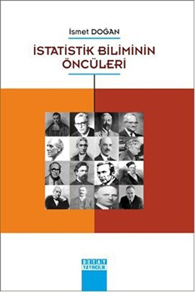 Detay Yayıncılık Istatistik Biliminin Öncüleri / Ismet Doğan / / 9786055216382