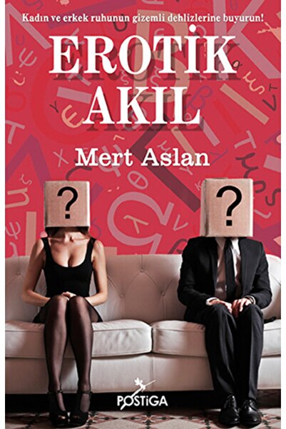 Genel Markalar Erotik Akıl kitabı - Mert Aslan - Postiga Yayınları