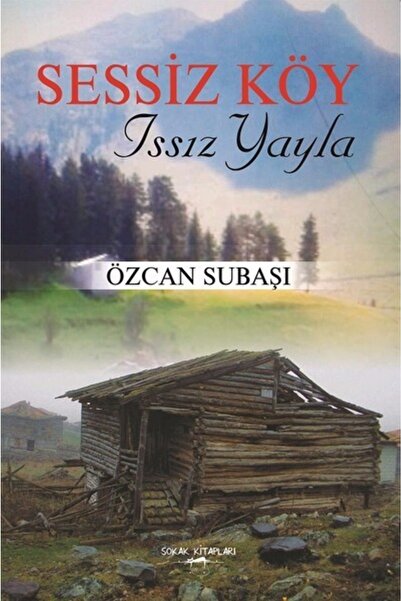Generic Brand Sessiz Köy - Issız Yayla - Özcan Subaşı