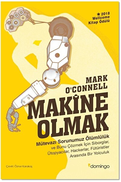 Genel Markalar Makine Olmak, Mark O’connell, Domingo Yayınevi, Makine Olmak K...