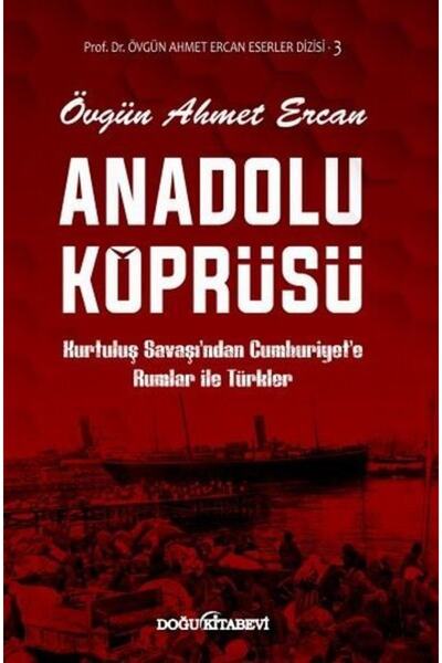 Doğu Kitabevi الأتراك مع الروم من جسر الأناضول إلى الحرب الجمهورية