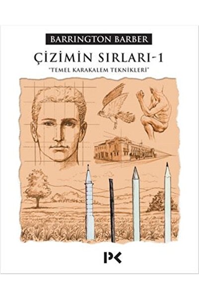 Profil Kitap Kıda K11 Çizimin Sırları – 1 Temel Karakalem Teknikleri - Barrington Barber