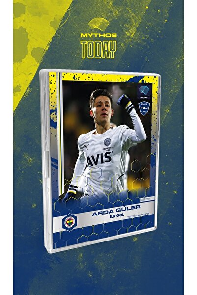 Mythos Cards Arda Güler / Ilk Gol / Fenerbahçe